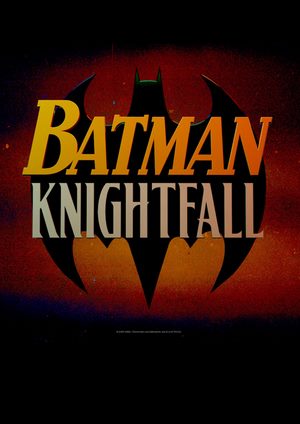 دانلود انیمیشن Batman: Knightfall 2026 | بتمن: نایت‌فال